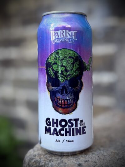 Parish Brewing Co. - 'Ghost In The Machine'