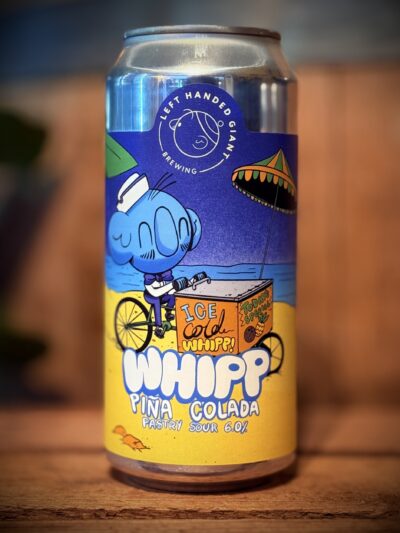 Left Handed Giant - 'WHIPP: Piña Colada'