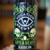 Vocation Brewery - 'Life & Death'