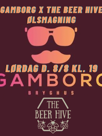 ØLSMAGNING MED GAMBORG BRYGHUS LØRDAG D. 8/8-26